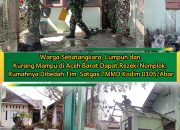 Warga Sebatangkara, Lumpuh dan Kurang Mampu di Aceh Barat Dapat Rezeki Nomplok, Rumahnya Dibedah Tim Satgas TMMD Kodim 0105/Abar